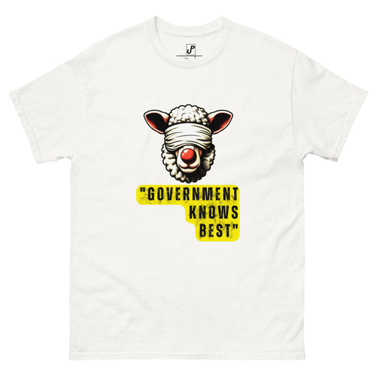 Classic "Government Knows Best" tee (Front Print)