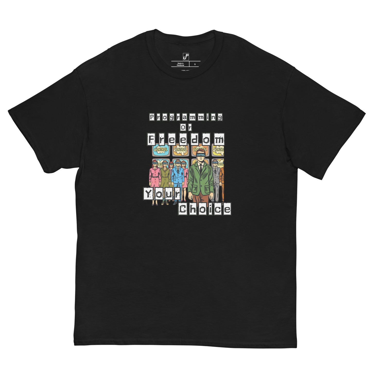 Classic "Programming Or Freedom" T-shirt (Front Print)