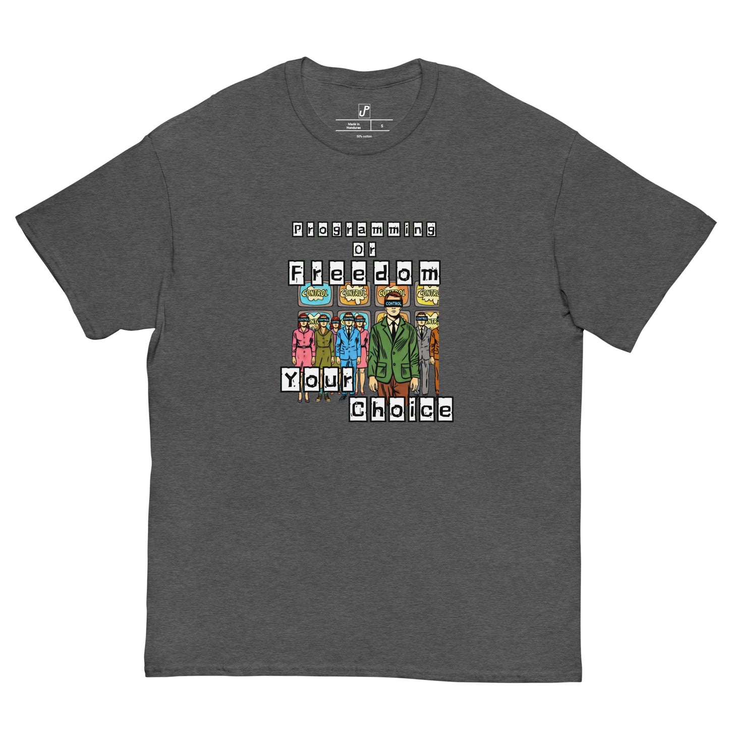 Classic "Programming Or Freedom" T-shirt (Front Print)