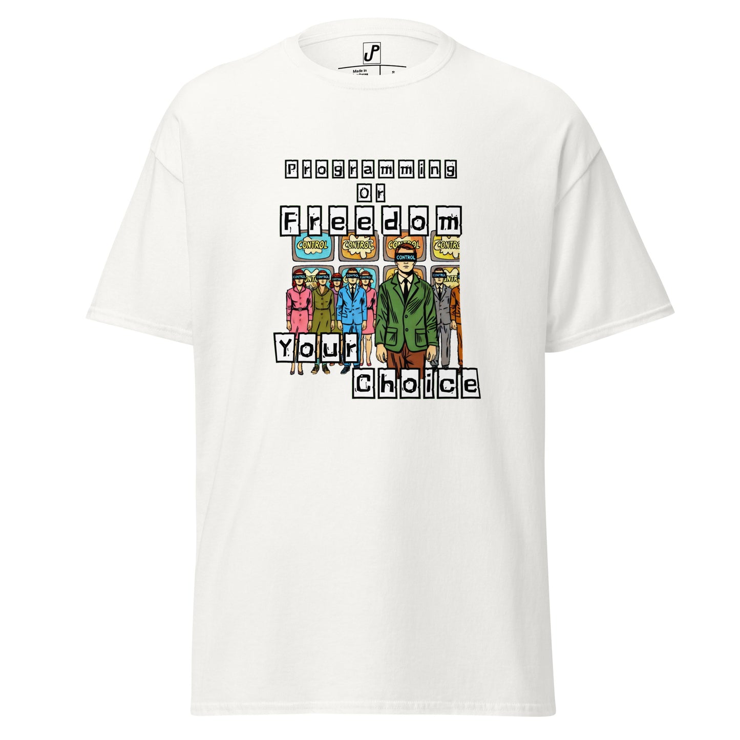 Classic "Programming Or Freedom" T-shirt (Front Print)