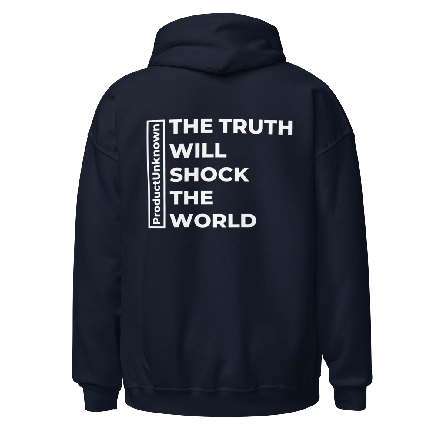 Unisex "THE TRUTH WILL SHOCK THE WORLD" (Rear Print) Hoodie