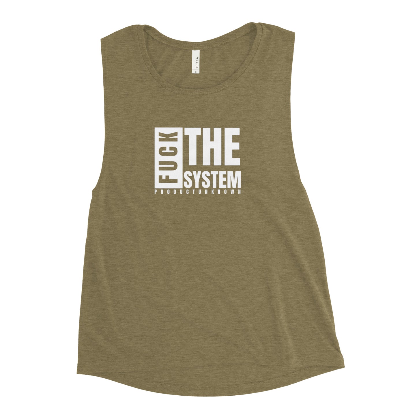 Ladies’  "Fuck The System" Muscle Tank (Front Print)