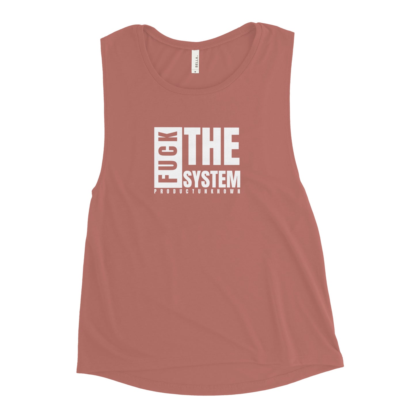 Ladies’  "Fuck The System" Muscle Tank (Front Print)